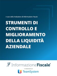 Strumenti di controllo e miglioramento della liquidità aziendale