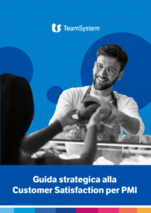 Guida strategica alla Customer Satisfaction per PMI