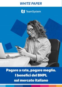 Pagare a rate, pagare meglio: i benefici del BNPL sul mercato italiano